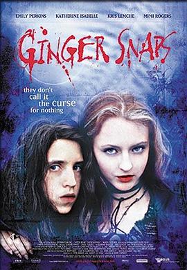 暗黑网《变种女狼 Ginger Snaps》免费在线观看