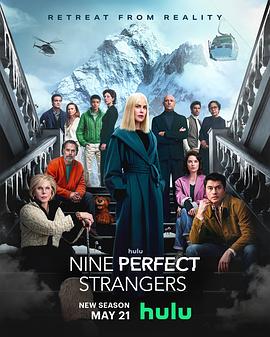 暗黑网《九个完美陌生人 第二季 Nine Perfect Strangers Season 2》免费在线观看